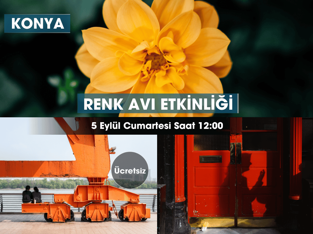 Fujifilm Renk Avı Etkinliği Bu etkinliğin kontenjanı 40 kişidir. Şu an 34 kişilik yer kalmıştır.